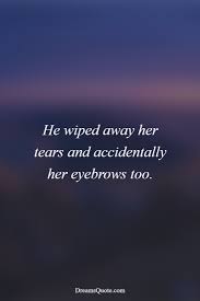 Money is entirely separate from your ability alternatively, try teasing her gently about something lighthearted, or flirt with her to make her blush. Collection 60 Funny Quotes That Will Make You Smile Instantly Quoteslists Com Number One Source For Inspirational Quotes Illustrated Famous Quotes And Most Trending Sayings