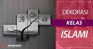 Maybe you would like to learn more about one of these? 37 Dekorasi Kelas Islami