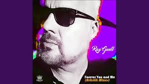 Ray Guell Forever You And Me DJ Gilberto Soares Remix