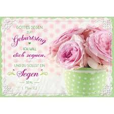 Doppelkarte Ich Will Dich Segnen 2 00 Gottes Segen Zum Geburtstag Christliche Geburtstagskarten Schone Spruche Geburtstag