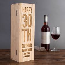 We hope you come away from this. Personalised Wooden Wine Box 30th Birthday Getting Personal