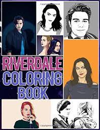 Archie andrews and his friends decide to look into what is happening. Riverdale Coloring Book Riverdale Adult Coloring Books For Men And Women Newman Fletcher Amazon De Bucher