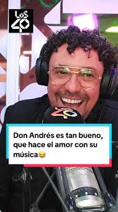 Don Andrés es tan bueno, que hace el amor con su música😂 #soyimpresentable  #los40colombia #impresentables #inspiracion #musica #intimidad #amor #cama  #pareja