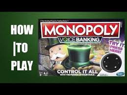 How To Play Monopoly Voice Banking By Hasbro Youtube