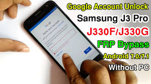 Marzo 20, 2021 0 comments. Samsung J3 Pro Frp Bypass Samsung J330 Google Account Remove J3 Pro Frp Unlock Android 7 0 7 1 For Gsm
