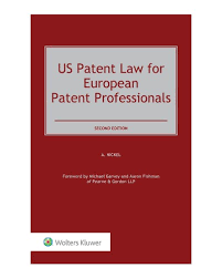 Us Patent Law For European Patent Professionals 2nd Edition