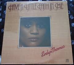 EVELYN THOMAS, Have A Little Faith In Me USA New Old Stock Sealed LP