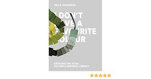 I Don T Have A Favourite Colour Jongerius Hella 9783899556650 Amazon Com Books