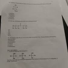 Assignment of a cis or trans prefix to any of these isomers can only be done in an arbitrary manner, so a more rigorous method is needed. Solved 28 Classify The Molecule Shown According The Loca Chegg Com