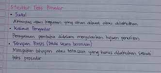 Simpulkan teks tersebut berdasarkan kelengkapan strukturnya ! Sebutkan Dan Jelaskan Struktur Yang Membangun Teks Prosedur Brainly Co Id