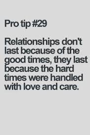 We have divided our quotes up for you in the following way: Relationship Through Hard Time Staying Together Quotes The Benefits Of Making Your Relationship Better Troubled Dogtrainingobedienceschool Com