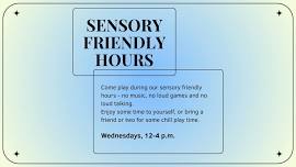 Sensory Friendly Hours
