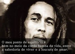 Não ganhe o mundo e perca sua alma; Frases De Bob Marley Frases Bonitas Para Voce