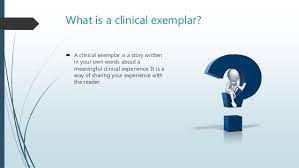 Exemplars are disease processes that fall under a larger umbrella concept. Writing A Clinical Exemplar