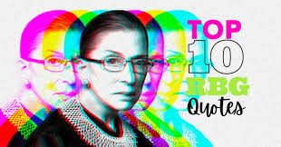 Top 10 Ruth Bader Ginsburg Quotes