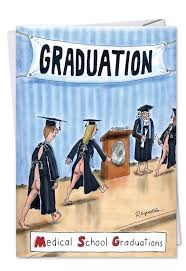 Maybe you would like to learn more about one of these? Medical School Funny Graduation Greeting Card