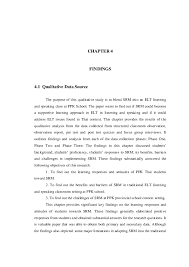 The qualitative research approach reveals the correlations of actions that are usually measured by quantitative analysis. Pdf Chapter 4 Findings 4 1 Qualitative Data Source S L Seven Academia Edu