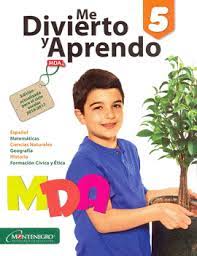 Español, matemáticas, historia, geografía, ciencias naturales y formación cívica y ética. Me Divierto Y Aprendo 5 Edicion 2016 Montenegro 9786076270103