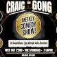 Craic the Gong: A Comedy Showdown! event in Belfast