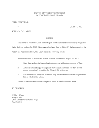 UNITED STATES DISTRICT COURT DISTRICT OF RHODE ISLAND FELIX CONFORME v. CA  13-443 ML WILLIAM GALLIGAN ORDER This matter is befor