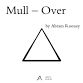 'Mull - Over' - Moor Imagination Centre, Chapel St Event Image
