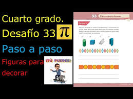 Otros dicen que ni de una ni de otra. Cuarto Grado Desafio 33 Paso A Paso Figuras Para Decorar Youtube