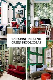 Green table centerpiece ideas for bright dining room decorating. 27 Daring Red And Green Interior Decor Ideas Digsdigs