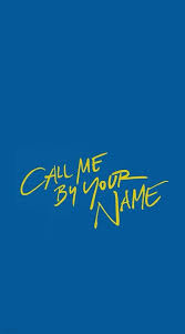 Your name wallpaper call me by we heart it one year anniversary drama film 24 years. Call Me By Your Name Wallpaper Call Me Your Name Wallpaper Name Wallpaper
