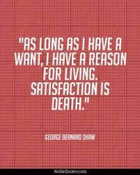 Satisfaction is the death of desire (intro). 72 Desire Quotes Ideas Desire Quotes Quotes Words