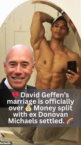 David Geffen and husband David Armstrong (aka Donovan Michaels) have agreed  to end their marriage after months of legal drama. 💔 The billionaire mogul  and his ex have reportedly settled all financial ...