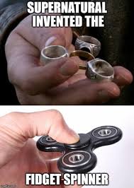 Le Me Watching Supernatural When Suddenly Wild Fidget Spinner Appeared 9gag