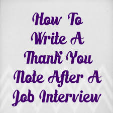 How To Write A Thank You Note After An Interview 9 To 5 Project Job Interview Tips Job Interview Interview