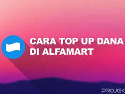 Maybe you would like to learn more about one of these? 12 Cara Top Up Dana Di Alfamart Terbaru Biaya Admin Projektino