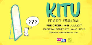 1,015 likes · 24 talking about this. Ig Bukukitacom On Twitter Preorder Seri Buku Toleransi Kitu Kucing Kecil Bersuara Ganjil Free Stiker Harga Rp 41 250 Belum Ongkir Https T Co 0aocmh1ys2 Https T Co 5b77zcfsfv