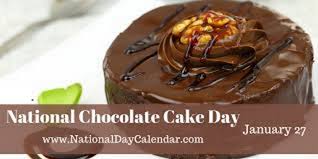 Besides the typical holidays that call for extravagant food spreads and january 27: Today Is National Chocolate Cake Day South Florida Reporter
