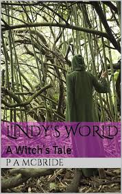 Lindy's World: A Witch's Tale (Lindy Jackson Mysteries Book 1) See more