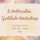 A Watercolor Gratitude Workshop event image
