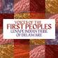 Voices of the First Peoples: Lenape Indian Tribe of Delaware