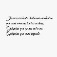 Je Vous Souhaite De Trouver Quelqu Un Qui Vous Aime De Toute Son Ame Quelqu Un Qui Apaise Votr Proverbes Et Citations Poeme Et Citation Trouver Quelqu Un Qui