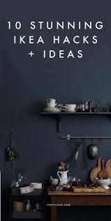 10 Stunning Ikea Hacks From The Pros Ikea Hack Ikea Diy Furniture Hacks