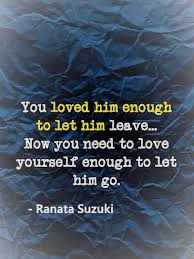 I'm going to let love lead the way, always. 81 Amazing Quotes On Moving Forward And Letting Go Spirit Button