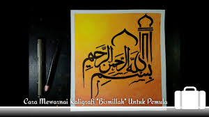Besmele insana, allah'ın rahmetini bilinçli bir şekilde bismillahirrahmanirrahim; Cara Mewarnai Kaligrafi Sederhana Bismillah Menggunakan Krayon Oil Pastel Drawing Calligraphy Youtube