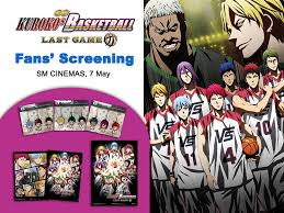 I know most of you must have seen the movie with the mega link, or the torrent i made, or even on 9anime. Kuroko No Basket Last Game Philippines Fan Screening Is On 7 May
