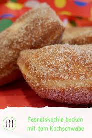 Fasnetskuchle Backen Mit Dem Kochschwabe In 2020 Lebensmittel Essen Rezepte Backen
