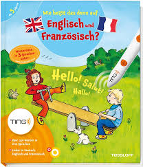 Bitte hilf auch bei der prüfung anderer übersetzung svorschläge mit! Francais English Deutsch Fremdsprachen Lernen Leicht Gemacht Mit Ting Tessloff Verlag