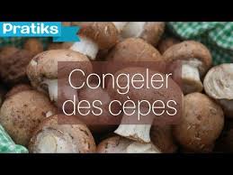 Congeler Des Cepes C Est Possible Grace A Cette Methode Youtube Cepes Recettes De Cuisine Recette Champignon Frais