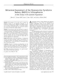 Pdf Behavioral Assessment Of The Dysexecutive Syndrome Battery Bads In Schizophrenia A Pilot Study In The Spanish Population Martin L Vargas Academia Edu