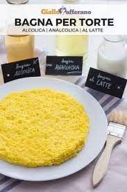 Come Fare La Bagna Per Torte Nella Nostra Ricetta Passo Passo Trovi 3 Versioni Alcolica Con Un Goccio Di Rum Perfetta Da Utili Ricette Dolci Cibi E Bevande