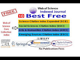 The following is a list of the journals covered by web of science. Free Sci Indexed Journals No Publication Fees Web Of Science Indexed Journals Scie Ssci Esci Youtube