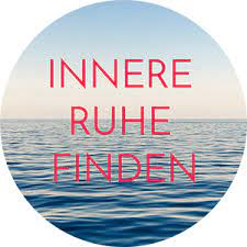 Innere ruhe kommt nicht einfach so von heute auf morgen. Innere Ruhe Finden Ruth Rocchinotti